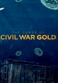 The Curse of Civil War Gold
