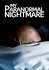 My Paranormal Nightmare